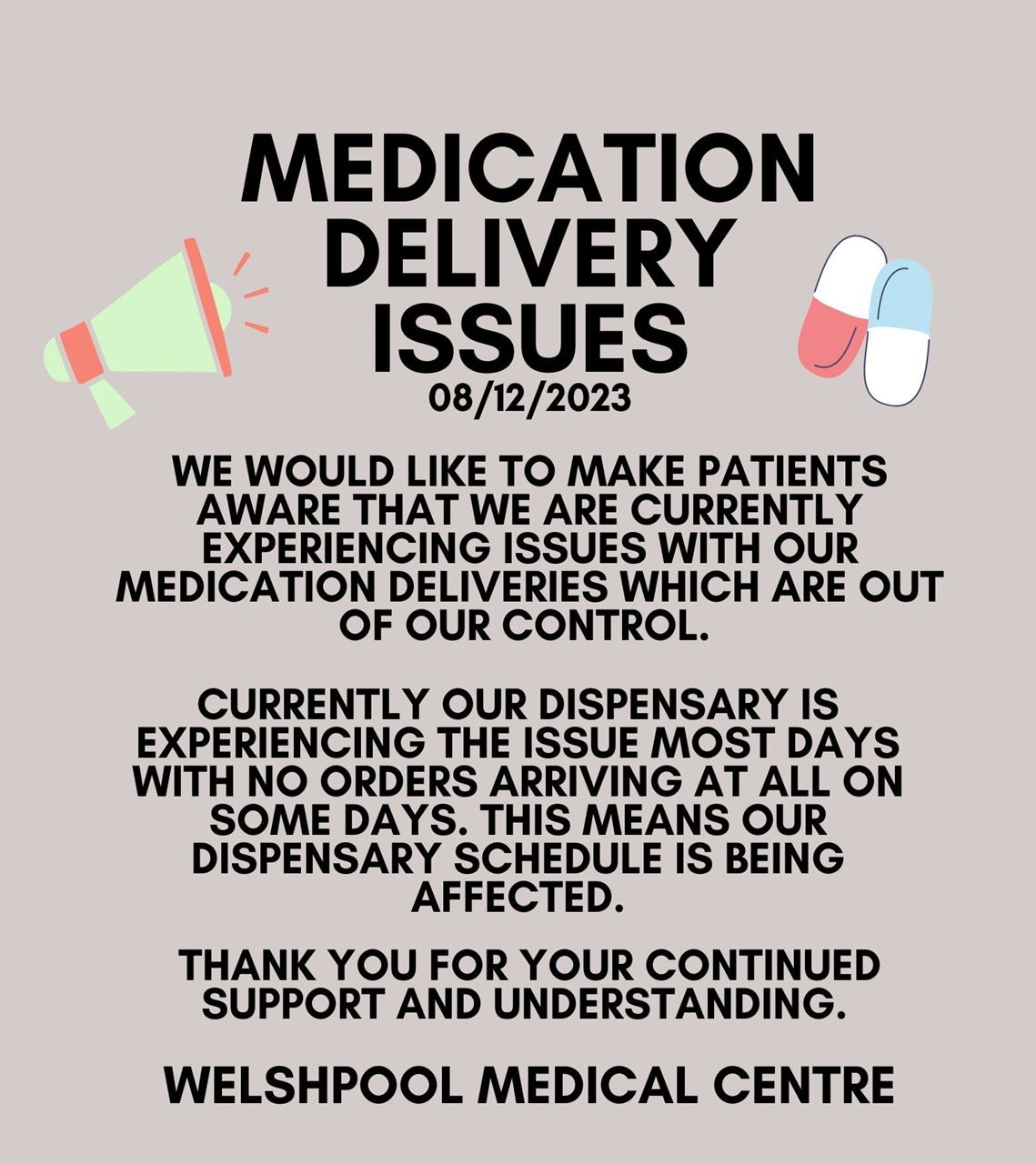 Medication Delivery Issues